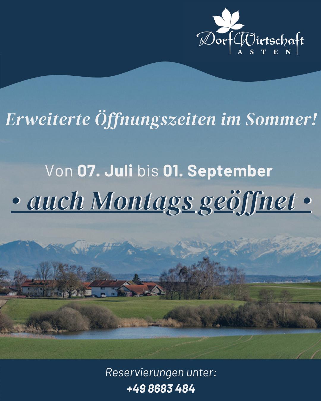 Sommer auch Montags geöffnet